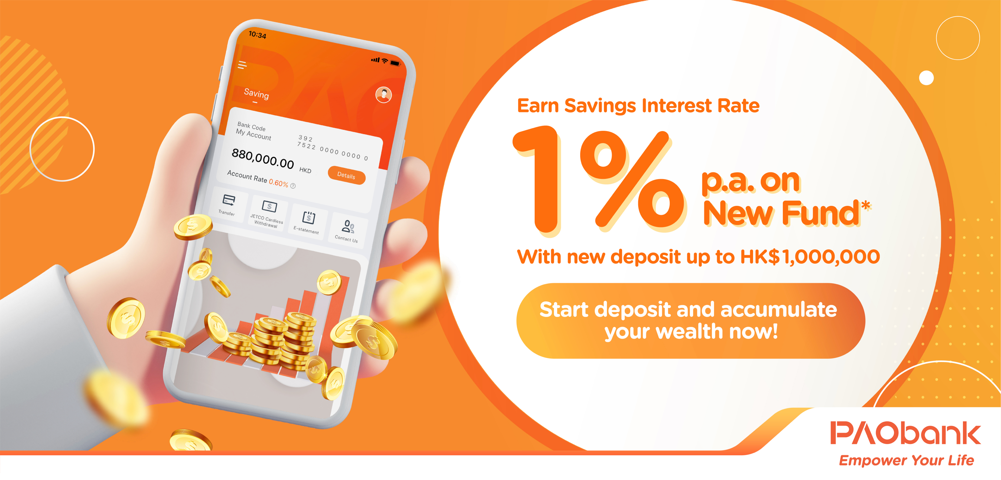 Savings Account can enjoy 1%p.a. Savings Interest Rate